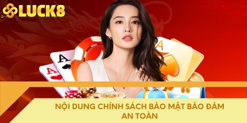 Nội dung chính sách bảo mật bảo đảm an toàn